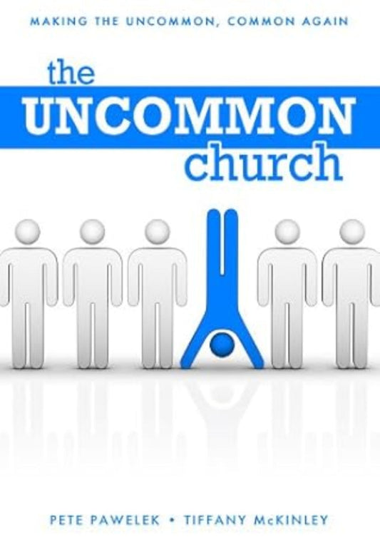 Book cover of 'The Uncommon Church' with blue and white design
